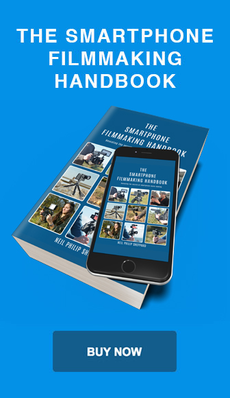 The Smartphone Filmmaking Handbook